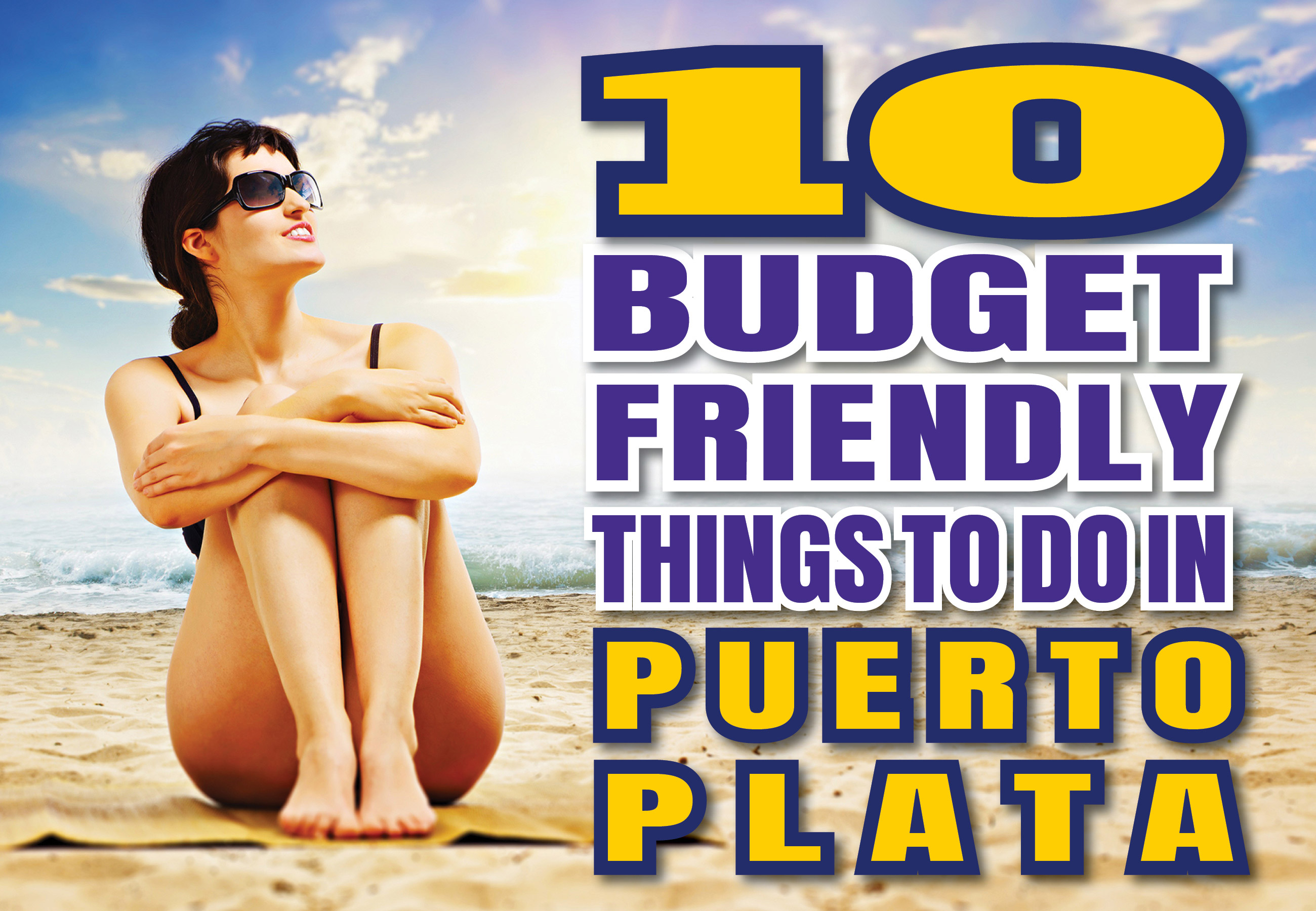 10 Things To Do In Puerto Plata